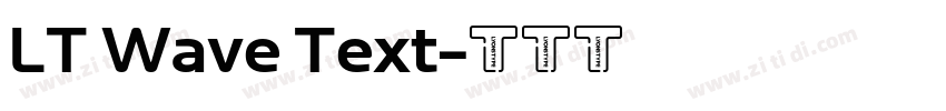 LT Wave Text字体转换